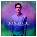 cover: Dan Croll - Sweet Disarray (Deluxe)