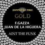 cover: Fgazza|Juan De La Higuera - Aint The Funk