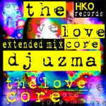 cover: Dj Uzma - The Love Core