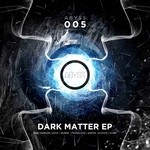 cover: Aggz|Burkie|Jackson, Aaron|Kona|Nick Hannam|Transcode - Dark Matter EP