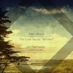 cover: Alan Wools - The Love House (remixes)