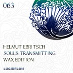 cover: Helmut Ebritsch - Souls Transmitting (Wax Edition)