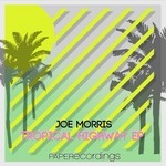 cover: Joe Morris - Tropical Highway