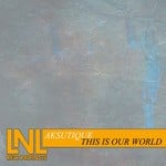 cover: Aksutique - This Is Our World