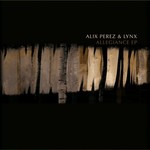 cover: Lynx|Perez, Alix - Allegiance EP