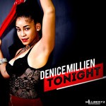 cover: Millbeatz Entertainment|Millien, Denice - Tonight