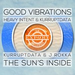 cover: Heavy Intent|Kurruptdata - Good Vibrations & The Sun's Inside