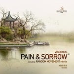 cover: Vigorous - Pain & Sorrow