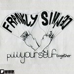 cover: Dennis|Frankly - Pull Yourself Together