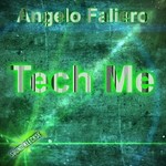 cover: Angelo Faliero - Tech Me