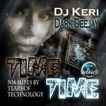 cover: Dark Deejay|Dj Keri - Time Time (remixes)