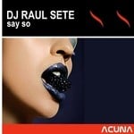 cover: Dj Raul Sete - Say So