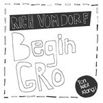 cover: Rich Vom Dorf - Begin Gro