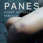 cover: Panes - Bones Without You