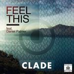 cover: Clade|Daniel Palmer - Feel This