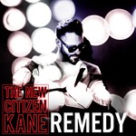 cover: The New Citizen Kane - Remedy