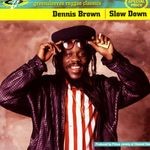 cover: Dennis Brown - Slow Down