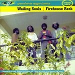 cover: Wailing Souls - Fire House Rock