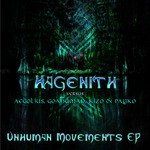 cover: Aegolius|Goahuman|Hagenith|Kizo|Payko - Unhuman Movements EP