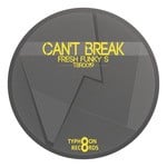 cover: Fresh Funky S - Can't Break