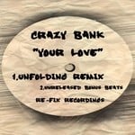 cover: Crazy Bank - Your Love