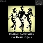 cover: Alvaro Ager|Bilber - The House Of Jack