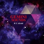 cover: Gemini Sounds - R U Afraid