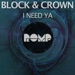 cover: Block & Crown - I Need Ya