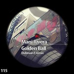 cover: Mani Rivera - Golden Ball