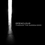 cover: Opencloud - Through The Narrow Door