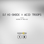 cover: Dj Hi Masters|Masters Ov Thee Acid - Acid Troops