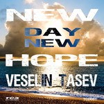 cover: Veselin Tasev - New Day New Hope