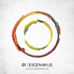 cover: Eigenwijs - Lucid Dreams EP