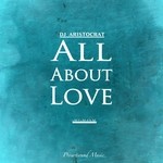 cover: Dj Aristocrat - All About Love