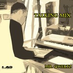 cover: Mr Qwertz - Talking Mix