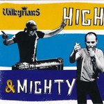 cover: The Valkyrians - High & Mighty