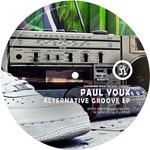 cover: Paul Youx - Alternative Groove EP