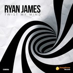 cover: Ryan James - Twist My Mind