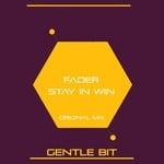 cover: Fader - Stay In Win