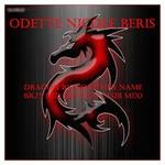 cover: Odette Nicole Beris - Dragon By No Other Name