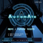 cover: Future Roots|Neve - Oku / Anaesthetic