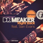 cover: Dr Meaker|Dr Meaker Feat Sian Evans - Right Back