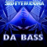 cover: 3rd Eye Buddha - Da Bass