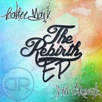 cover: Bailee Mark - The Rebirth EP