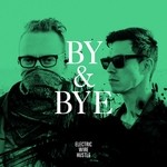 cover: Electric Wire Hustle - By & Bye