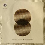 cover: Christian Fischer - Re-mixed Part 3