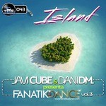 cover: Dani Dm|Fanatik@dance Vol3|Javi Cube - The Island