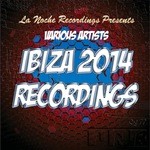 cover: Various - Ibiza 2014 Recordings