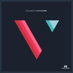 cover: Various - Five Years Of MicroCastle