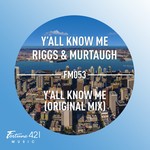 cover: Murtaugh|Riggs - Y'all Know Me